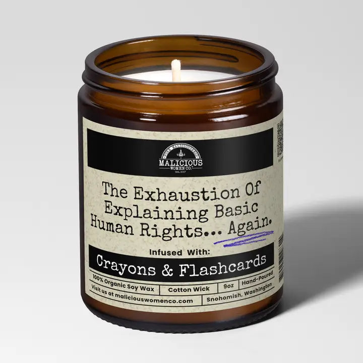 Exhaustion of Explaining Basic Human Rights Candle