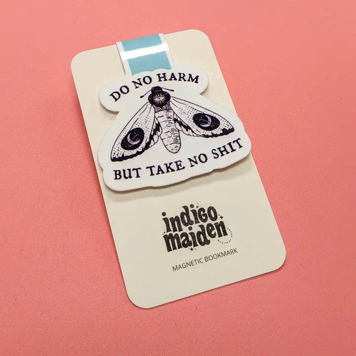 Magnetic Bookmark Do No Harm Take No Sh*t
