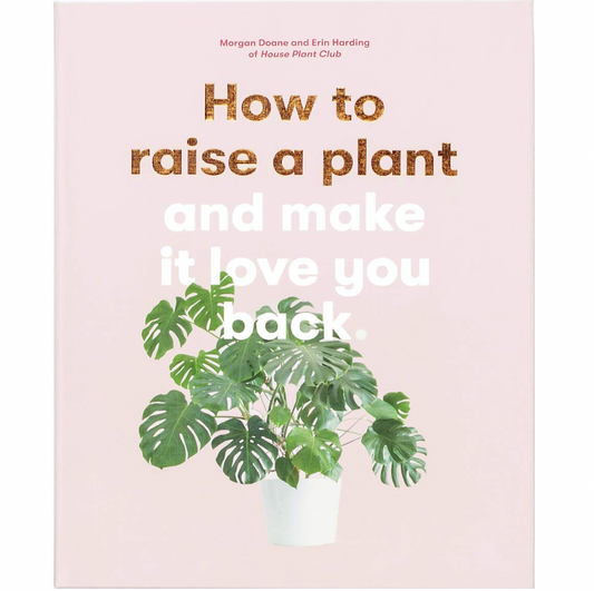How To Raise A Plant Book