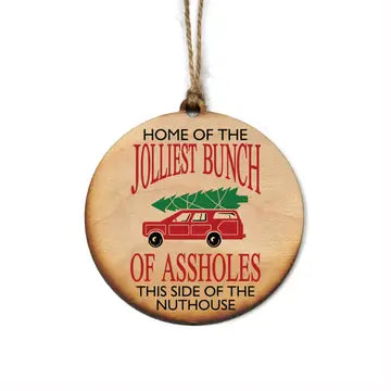 Home of the Jolliest Bunch Ornament