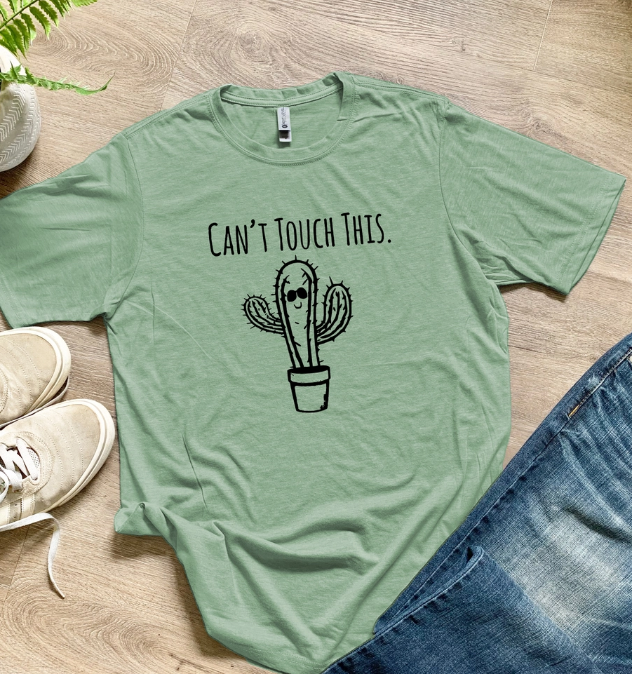 Can't Touch This Cactus T-Shirt