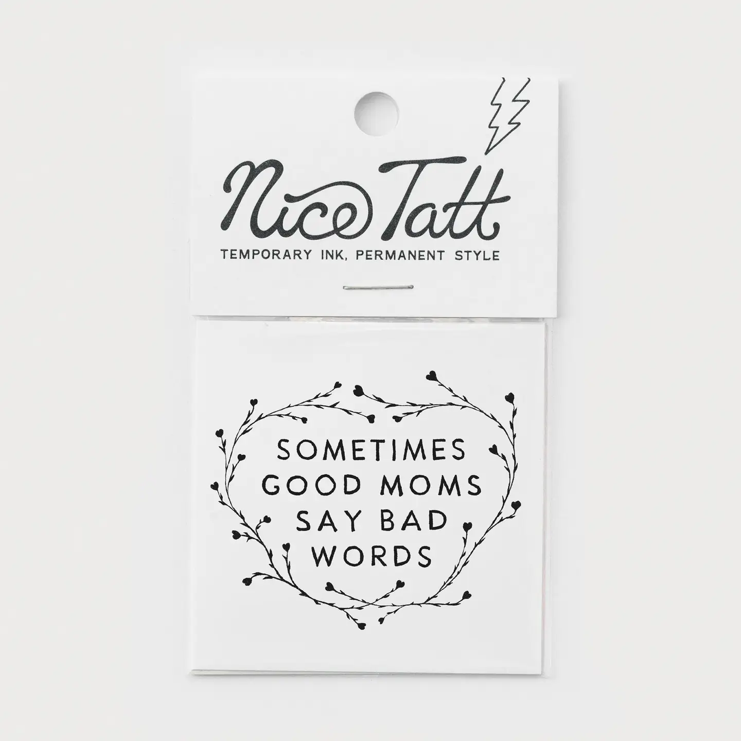 Sometimes Good Moms Say Bad Words Temporary Tattoo