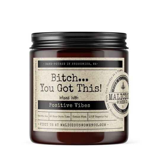 B*tch You Got This Candle