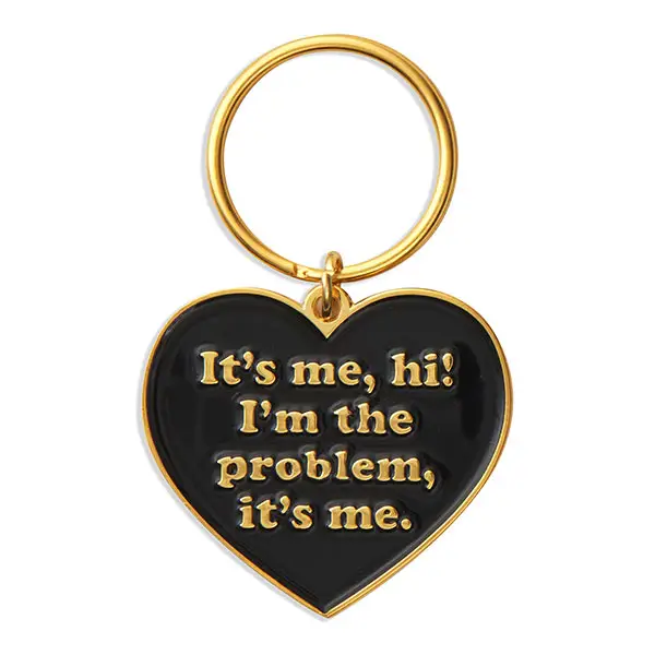 It's Me, Hi! I'm the Problem Keychain