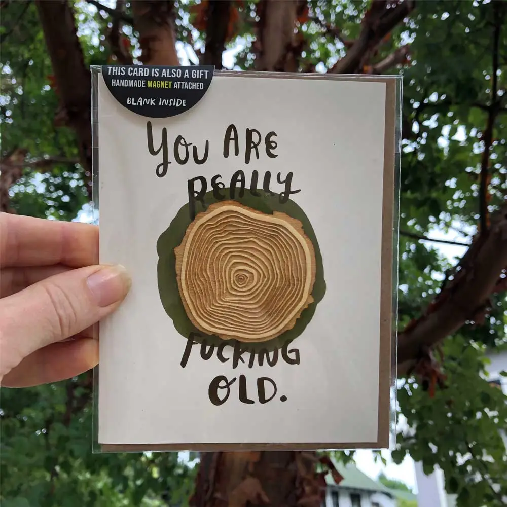 Really F*cking Old Tree Rings Card w/ Magnet