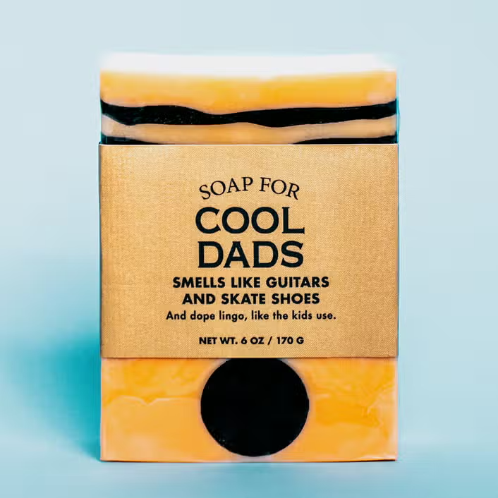 Soap - Cool Dads