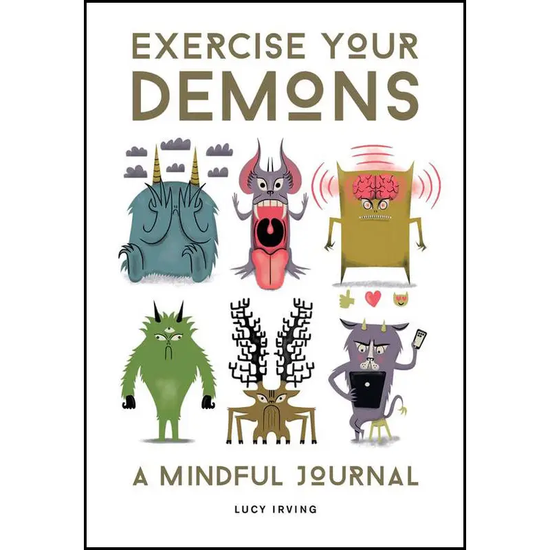 Exercise Your Demons Journal