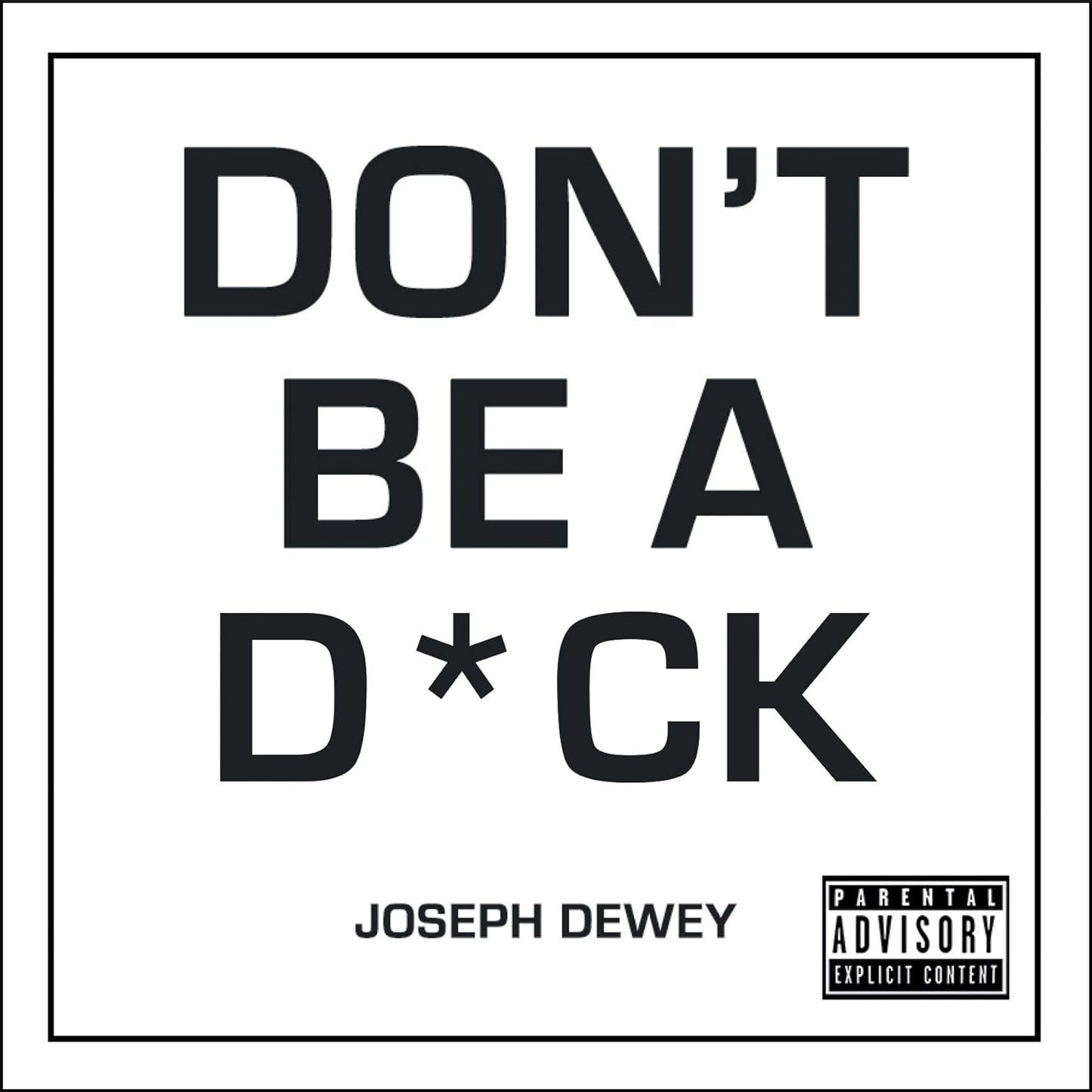Don't Be a Dick Book
