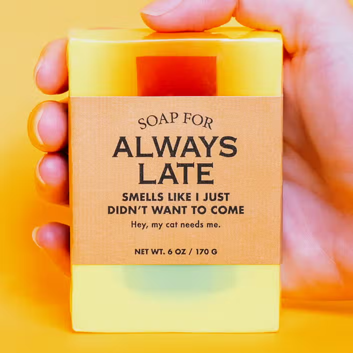 Soap - Always Late