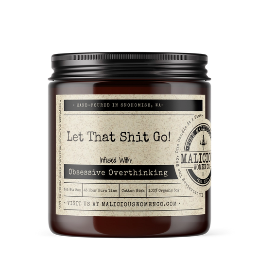 Let That Sh*t Go Candle