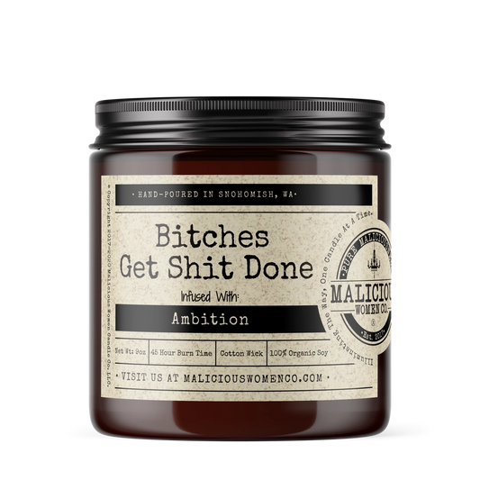 B*tches Get Sh*t Done Candle