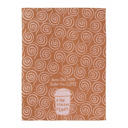 Dish Towel - Better Than Coffee