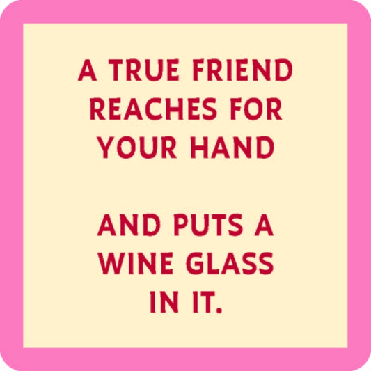 Coaster - Put A Wine Glass