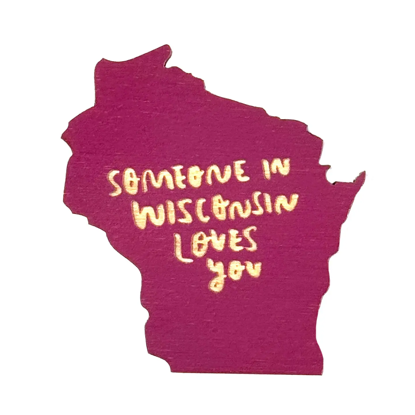 Someone in WI Loves You Magnet