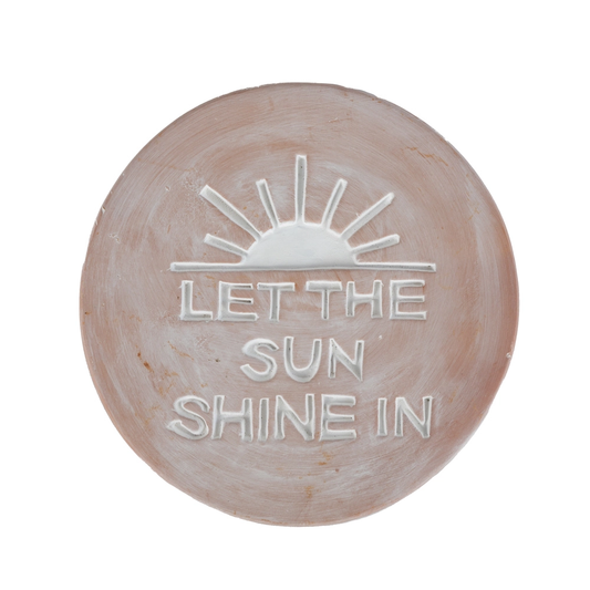 Let the Sun Shine Garden Plaque