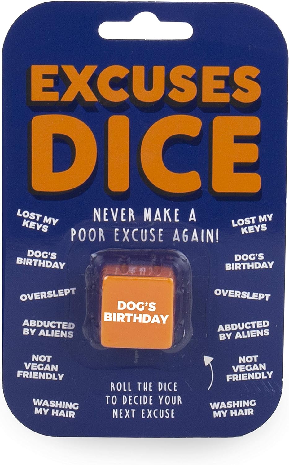 Excuses Dice