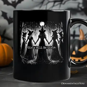 Girls Will Be Girls Witch Mug