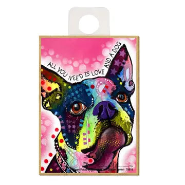 Boston Terrier All You Need Magnet