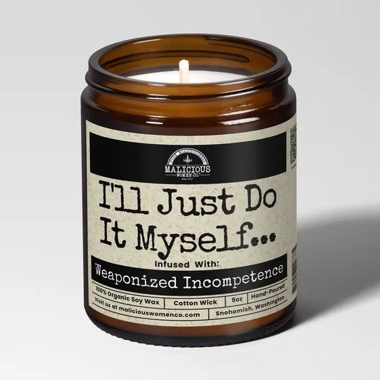 I"ll Just Do it Myself Candle
