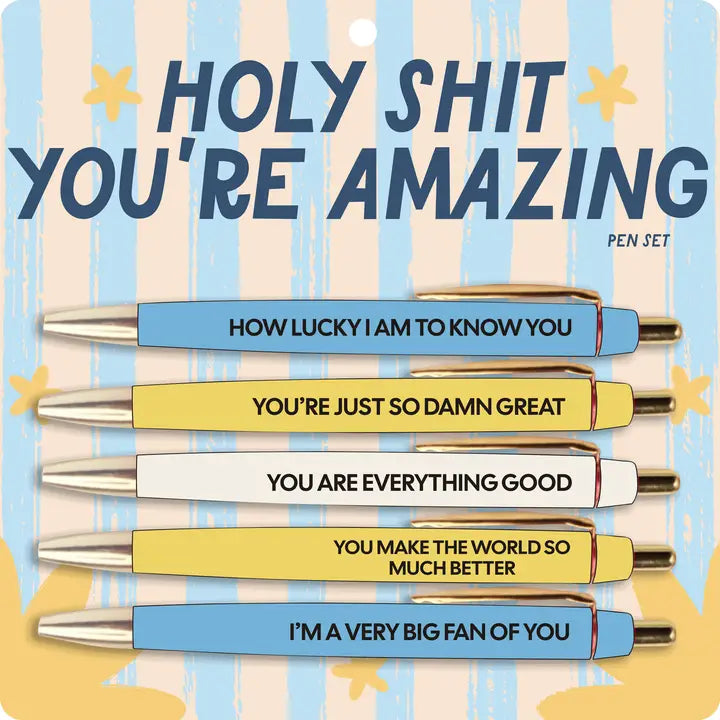 Holy Shit You're Amazing Pen Set