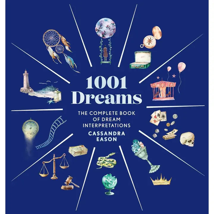 1001 Dreams: the Complete Book of Dream Interpretations