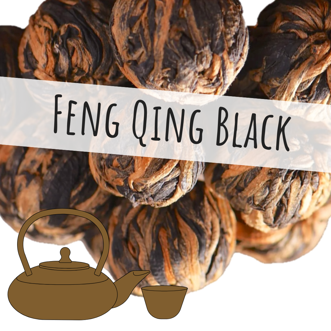 Feng Qing Black Pearl Tea