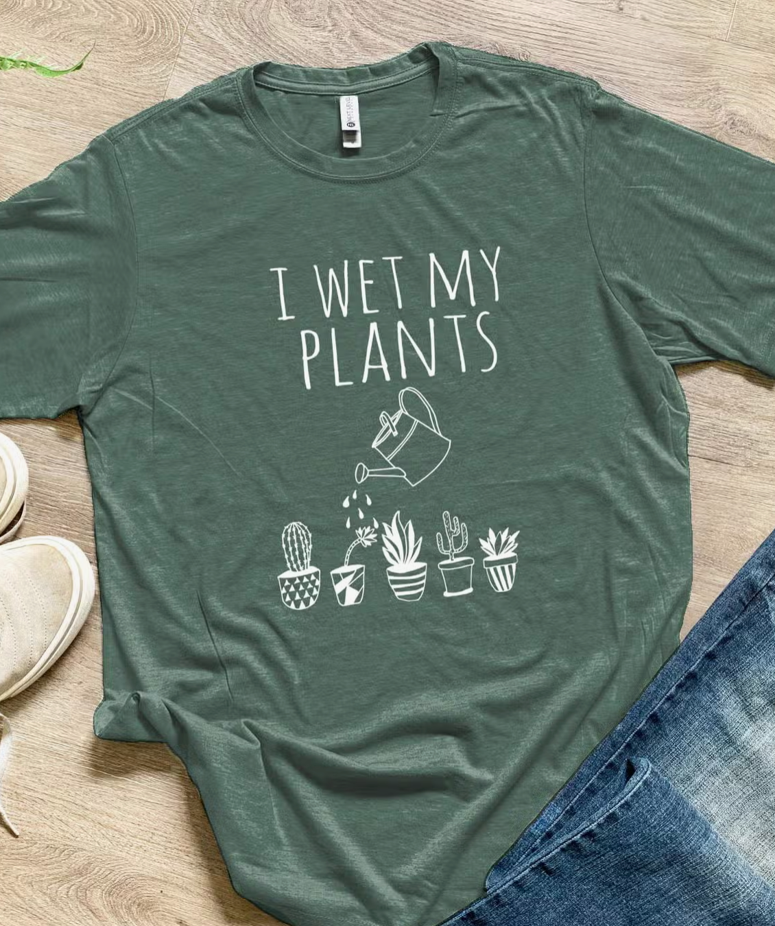 I Wet My Plants T-Shirt