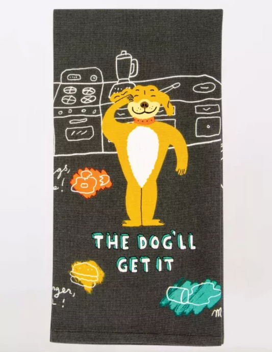 Dish Towel - The Dog'll Get It