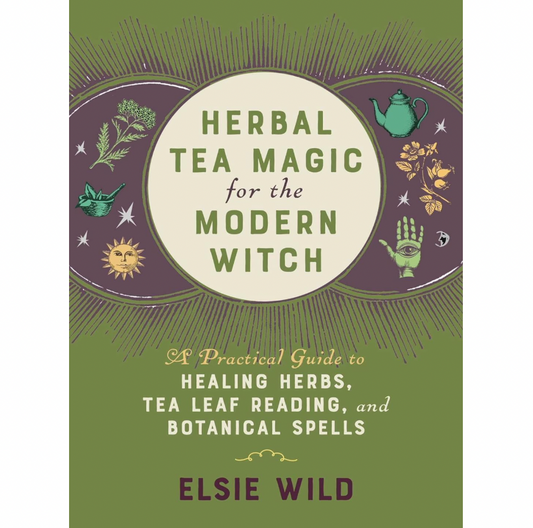 Herbal Tea Magic Modern Witch Book