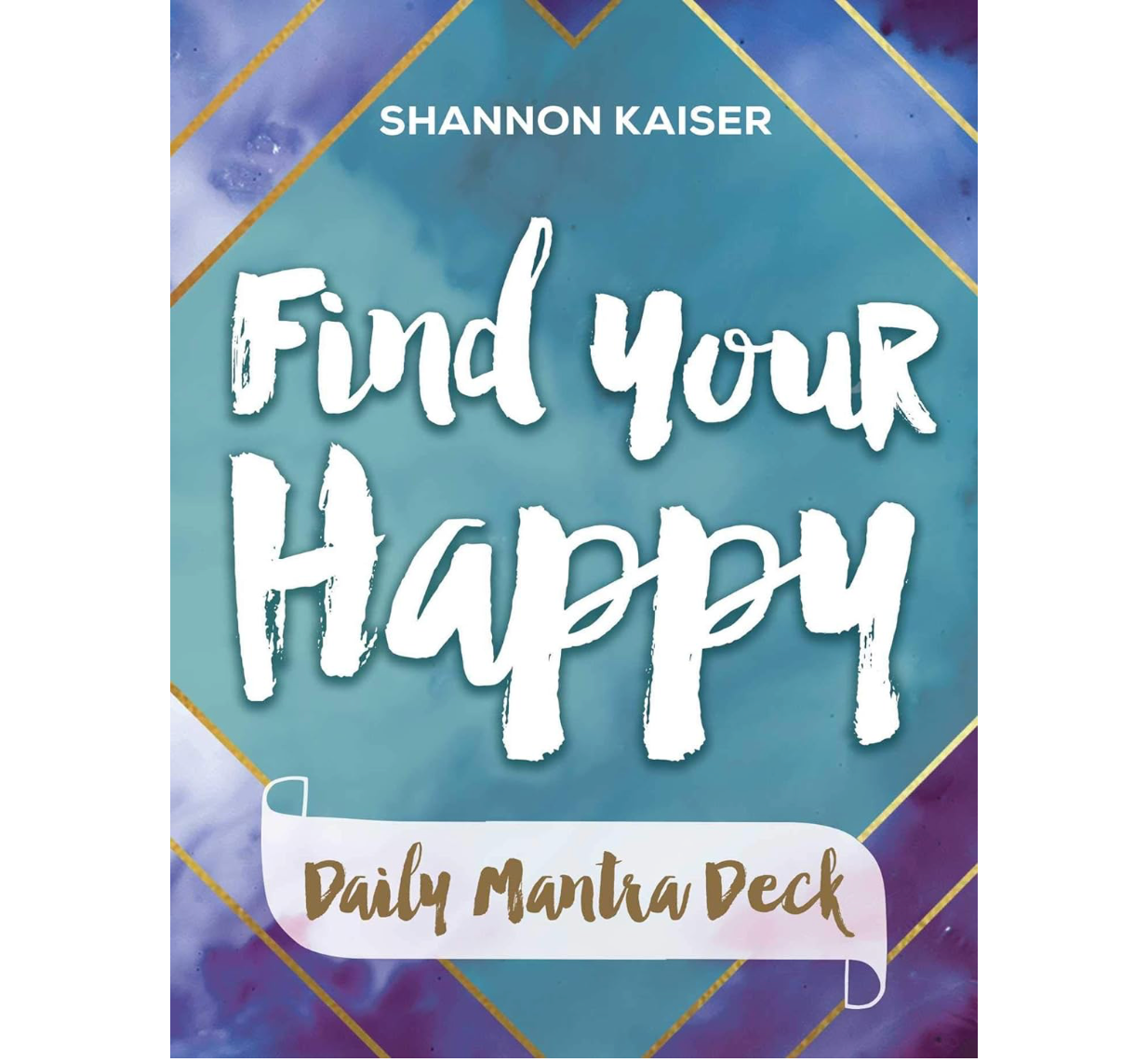 Find Your Happy Daily Mantra Deck