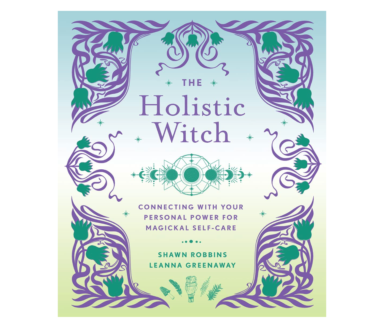 The Holistic Witch Book