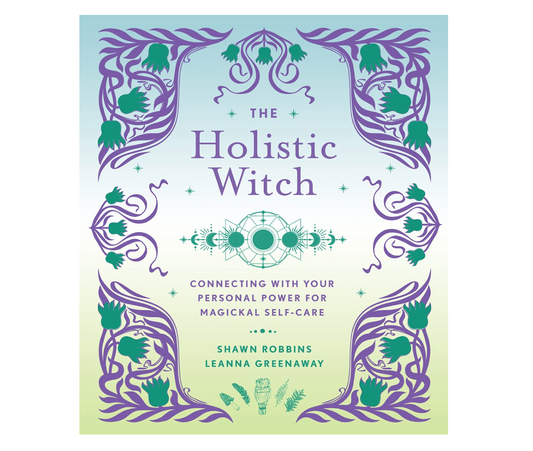 The Holistic Witch Book