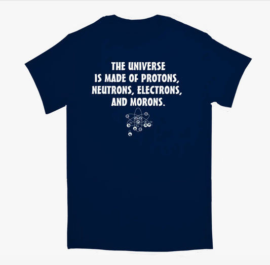 Universe Morons T-Shirt