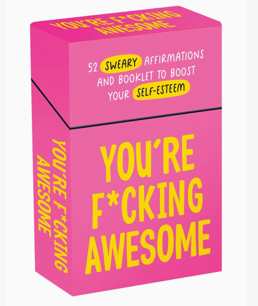You’re F*cking Awesome Deck
