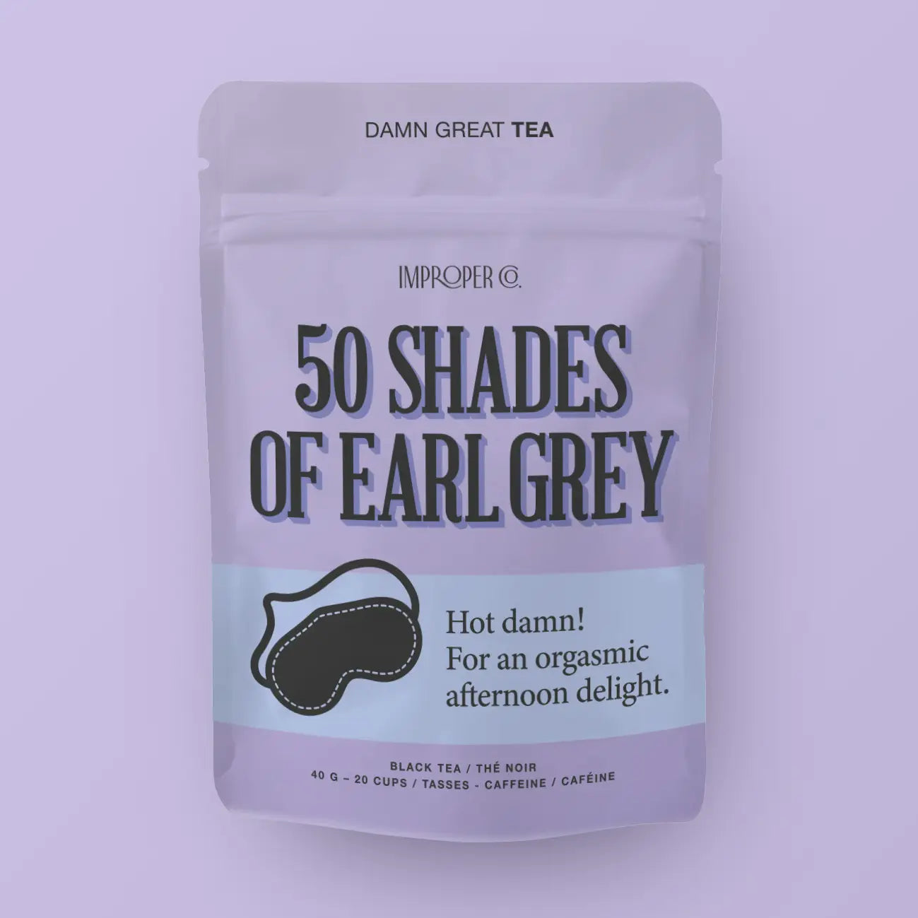 50 Shades of Earl Grey Tea