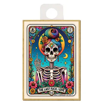 The Last F*ck I Give Skeleton Tarot Magnet