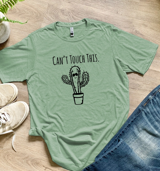 Can't Touch This Cactus T-Shirt