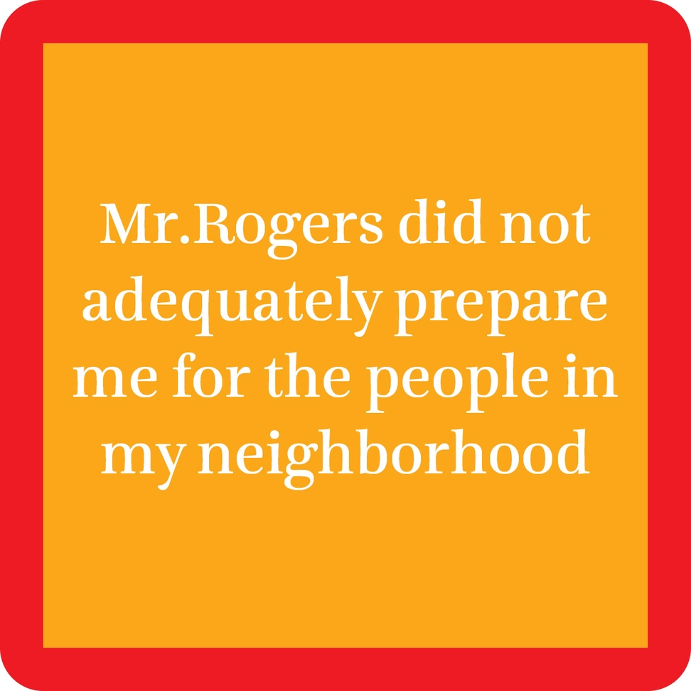 Coaster - Mr. Rogers