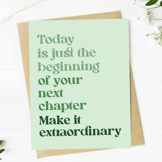 Today Is Just the Beginning Card