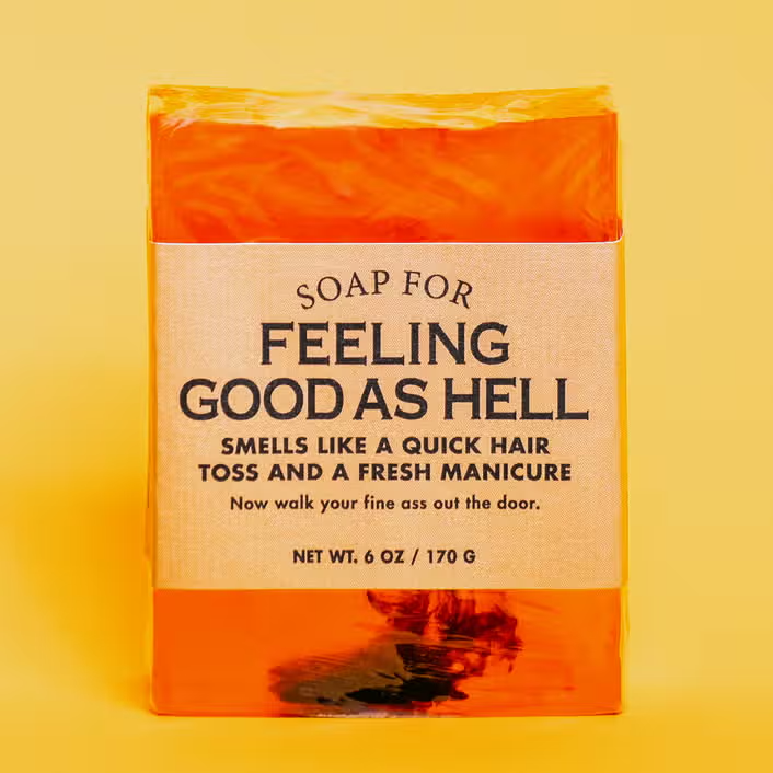 Soap - Feelin Good as Hell