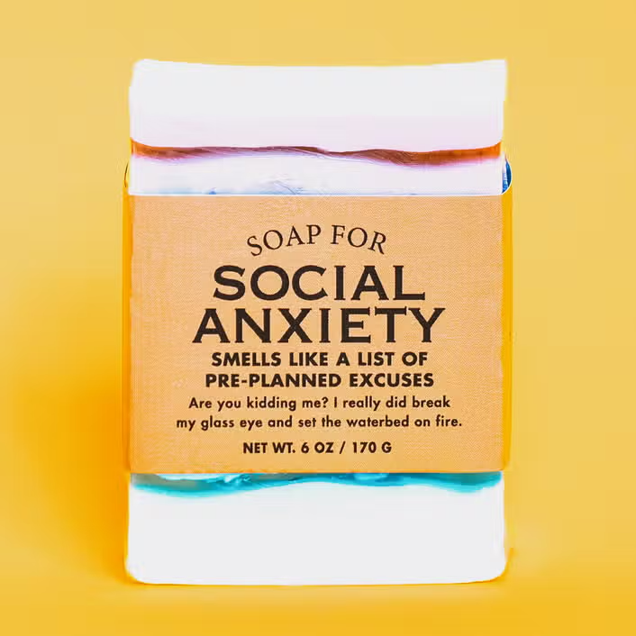 Soap - Social Anxiety