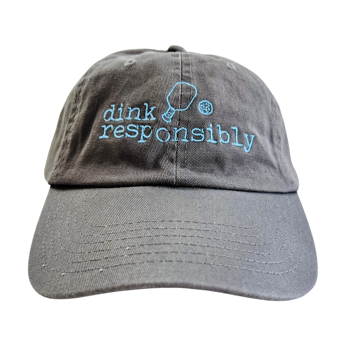 Dink Responsibly Pickleball Baseball Hat