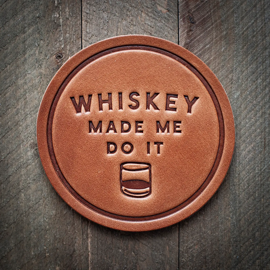 Leather Coaster - Whiskey Made Me