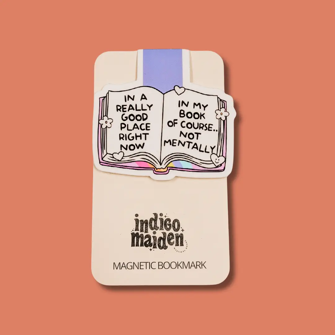 Magnetic Bookmark I'm In a Really Good Place in my Book