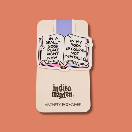 Magnetic Bookmark I'm In a Really Good Place in my Book