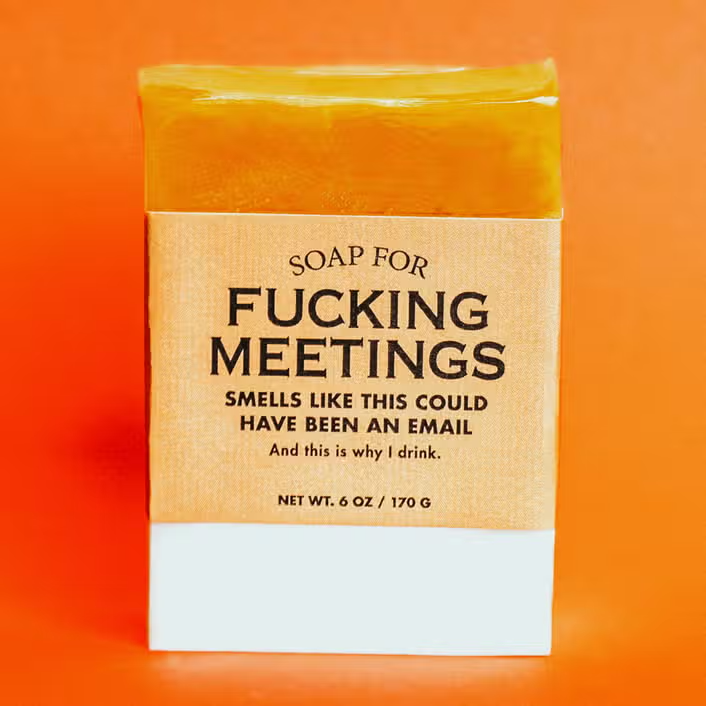 Soap - F*cking Meetings