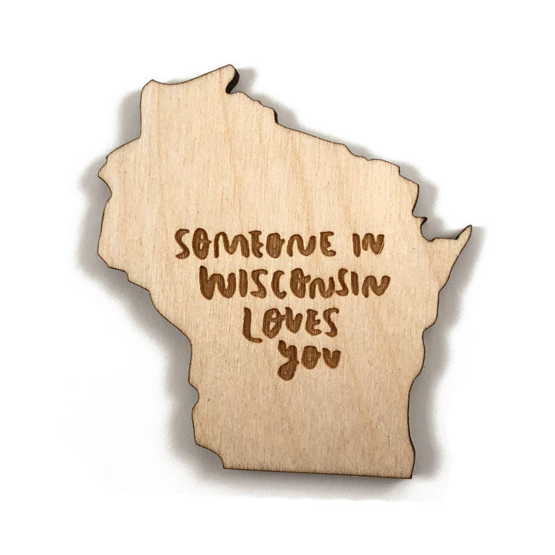 Someone in WI Loves You Magnet - Natural