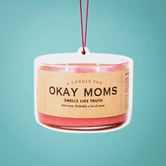 Air Freshener - Okay Moms