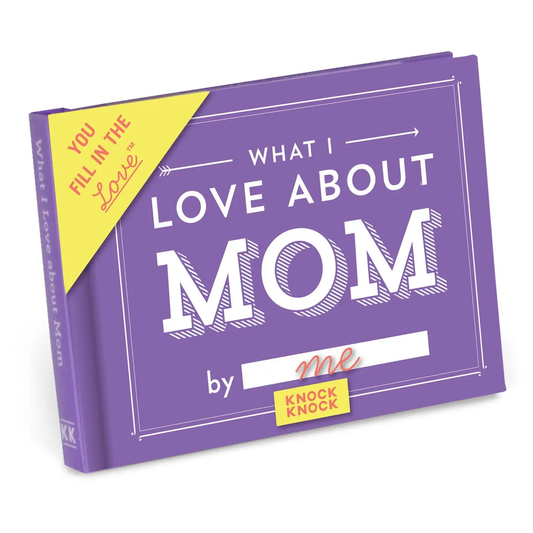What I Love About Mom Fill In Book