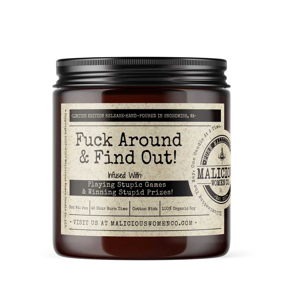 F*ck Around & Find Out Candle